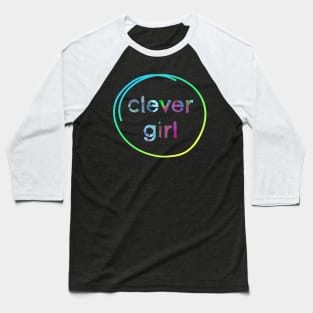 Clever Girl Baseball T-Shirt